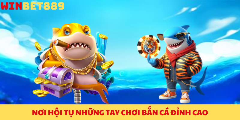 Bắn Cá BET88 - Phiêu Lưu Đại Dương Với Trải Nghiệm Giải Trí Đỉnh Nhất 3 Nơi hội tụ những tay chơi bắn cá đỉnh cao